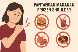 Pantangan Makanan Frozen Shoulder