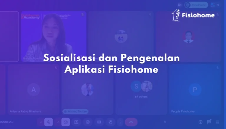 Sosialisasi dan Pengenalan Aplikasi Fisiohome